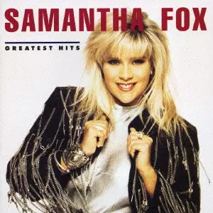 SAMANTHA FOX / サマンサ・フォックス / GREATEST HITS / サマンサ・フォックス・グレイテスト・ヒッツ