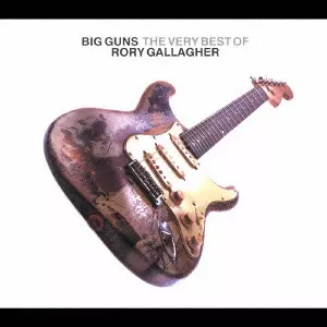 ビッグ・ガンズ-ザ・ヴェリー・ベスト・オブ・ロリー・ギャラガー(Blu-spec CD) [CD] BIG GUNS THE VERY BEST OF RORY GALLAGHER / ビッグ・ガンズ -ザ