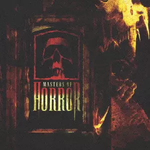 MASTERS OF HORROR / マスターズ・オブ・ホラー/V.A./オムニバス/全曲