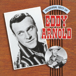 EDDY ARNOLD / エディ・アーノルド / MEMORIAL BEST OF EDDY ARNOLD / メモリアル・ベスト・オブ・エディ・アーノルド