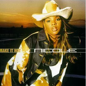 NICOLE WRAY / ニコル・レイ / MAKE IT HOT / メイク・イット・ホット