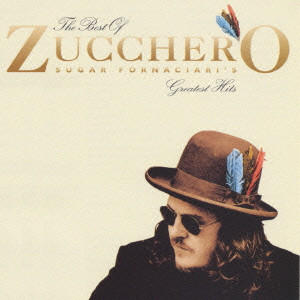 THE BEST OF ZUCCHERO SUGAR FORNACIARI'S GREATEST HITS / ザ・グレイティスト・ヒッツ/ズッケロ  ｜ROCK / POPS / INDIE｜ディスクユニオン・オンラインショップ｜diskunion.net