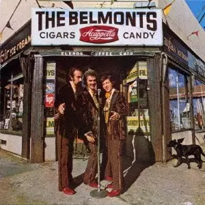 BELMONTS / ザ・ベルモンツ / シガーズ,アカペラ,キャンディ