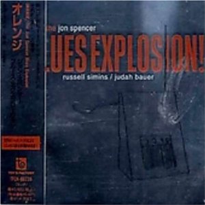 JON SPENCER BLUES EXPLOSION / ジョン・スペンサー・ブルース・エクスプロージョン / ORANGE / オレンジ