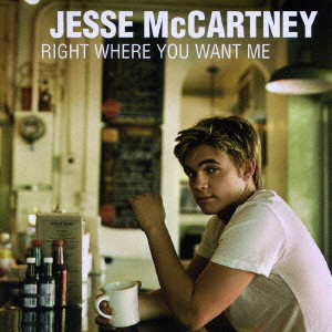 JESSE MCCARTNEY / ジェシー・マッカートニー / RIGHT WHERE YOU WANT ME / ライト・ホウェア・ユー・ウォント・ミー