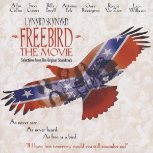 LYNYRD SKYNYRD / レーナード・スキナード / FREEBIRD THE MOVIE / フリー・バード~ザ・ムーヴィー[ライヴ]