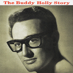 BUDDY HOLLY / バディ・ホリー / THE BUDDY HOLLY SYORY - COMPLETE EDITION / ザ・バディ・ホリー・ストーリー~コンプリート・エディション