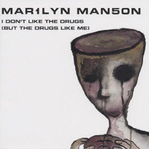 I Don T Like The Drugs But The Drugs Like Me アイ ドント ライク ザ ドラッグス バット ザ ドラッグス ライク ミー Marilyn Manson マリリン マンソン Rock Pops Indie ディスクユニオン オンラインショップ Diskunion Net