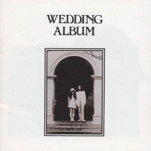 JOHN LENNON & YOKO ONO / ジョン・レノン&ヨーコ・オノ / WEDDING ALBUM / ウェディング・アルバム