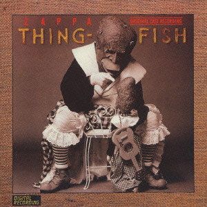 THING FISH / シング・フィッシュ/FRANK ZAPPA (& THE MOTHERS OF 