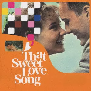 V.A. (THAT SWEET LOVE SONG) / THAT SWEET LOVE SONG / ザット・スウィート・ラヴ・ソング
