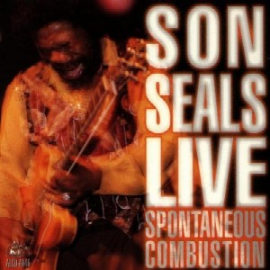 SON SEALS / サン・シールズ / LIVE SPONTANEOUS COMBUSTION / ライヴ!