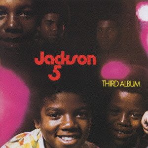 JACKSON 5 / ジャクソン・ファイヴ / THIRD ALBUM / アイル・ビー・ゼア