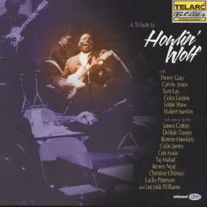 V.A. (A TRIBUTE TO HOWLIN' WOLF) / A TRIBUTE TO HOWLIN' WOLF / レッド・ルースター~ハウリン・ウルフ・トリビュート