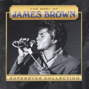 ジェイムス・ブラウン / THE BEST OF JAMES BROWN / ベスト・オブ・ジェームス・ブラウン