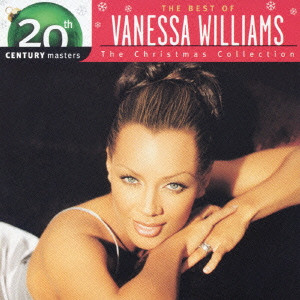 VANESSA WILLIAMS / ヴァネッサ・ウィリアムス / THE BEST OF 20TH CENTURY MASTERS - THE CHRISTMAS COLLECTION / クリスマス・ベスト