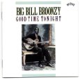 BIG BILL BROONZY / ビッグ・ビル・ブルーンジー / GOOD TIME TONIGHT / グッド・タイム・トゥナイト(国内盤 帯付 解説付)