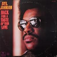 SYL JOHNSON / シル・ジョンソン / BACK FOR A TASTE OF YOUR LOVE / バック・フォー・ア・テイスト・オブ・ユア・ラヴ (国内盤 帯 解説付)