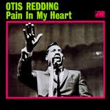OTIS REDDING / オーティス・レディング / PAIN IN MY HEART / ペイン・イン・マイ・ハート (国内盤 帯 解説付)