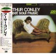 ARTHUR CONLEY / アーサー・コンレイ / SWEET SOUL MUSIC / スウィート・ソウル・ミュージック (国内盤 帯 解説付)