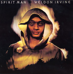 WELDON IRVINE / ウェルドン・アーヴィン / SPIRIT MAN / スピリット・マン (国内盤 帯 解説付)