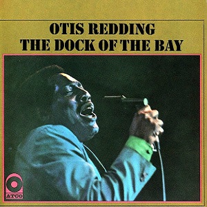 OTIS REDDING / オーティス・レディング / THE DOCK OF THE BAY / ドック・オブ・ベイ