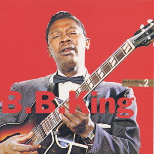 B.B. KING / B.B.キング / BEST BLUES MASTERS VOL.2 / ベスト・ブルース・マスターズ Vol．2