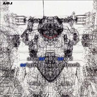GAME MUSIC / (ゲームミュージック) / ARMORED CORE 2 ORIGINAL SOUNDTRACK / アーマード・コア2 オリジナルサウンドトラック