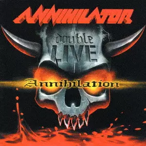 アナイアレイター / ダブル・ライヴ・アナイアレイション Annihilator アナイアレイター / ダブル・ライヴ・アナイアレイション Annihilator