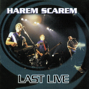 HAREM SCAREM / ハーレム・スキャーレム / LAST LIVE / ラスト・ライヴ