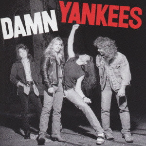 DAMN YANKEES / ダム・ヤンキーズ / Damn Yankees / DAMN YANKEES