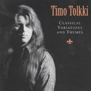 TIMO TOLKKI / ティモ・トルキ / クラシカル・ヴァリエーション・アンド・テーマ
