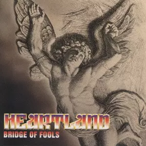 BRIDGE OF FOOLS / ブリッジ・オブ・フールズ/HEARTLAND/ハートランド