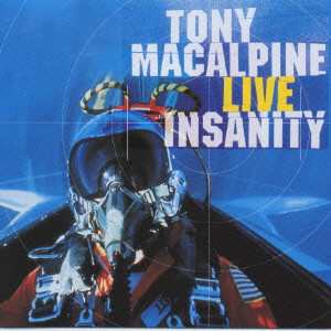 TONY MACALPINE / トニー・マカパイン / LIVE INSANITY / ライヴ・インサニティ