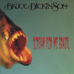 BRUCE DICKINSON / ブルース・ディッキンソン / SCREAM FOR ME BRAZIL / スクリーム・フォー・ミー・ブラジル