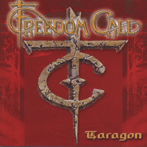 FREEDOM CALL / フリーダム・コール / TARAGON / タラゴン