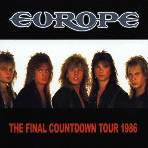 EUROPE / ヨーロッパ / THE FINAL COUNTDOWN TOUR 1986 / ライヴ・イン・ストックホルム