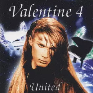 ヴァレンタイン/VALENTINE 4-UNITED - メロディック・ロックの