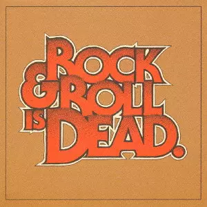 HEALLACOPTERS / ヘラコプターズ / ROCK & ROLL IS DEAD. / ロックンロール・イズ・デッド