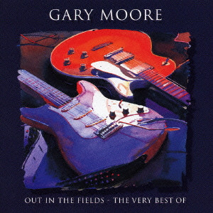GARY MOORE & THE MIDNIGHT BLUES BAND / ゲイリー・ムーア / OUT IN THE FIELDS - THE VERY BEST OF / アウト・イン・ザ・フィールズ～ヴェリー・ベスト・オブ・ゲイリー・ムーア