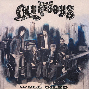 THE QUIREBOYS / クワイアボーイズ / WELL OILED / ウェル・オイルド