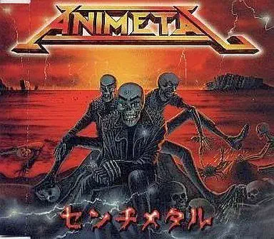 ANIMETAL / アニメタル / センチメタル