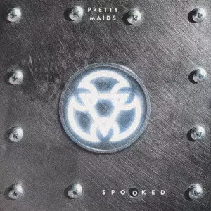 SPOOKED / スプークト/PRETTY MAIDS/プリティ・メイズ｜HARDROCK