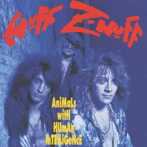 アニマルズ・ウィズ・ヒューマン・インテリジェンス/ENUFF Z'NUFF