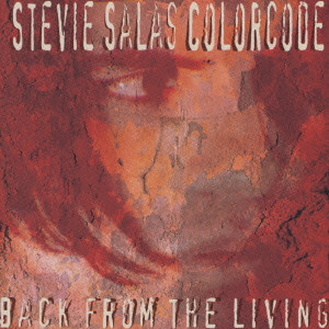 BACK FROM THE LIVING / バック・フロム・ザ・リヴィング/STEVIE SALAS