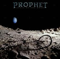 PROPHET / プロフェット / サイクル・オブ・ザ・ムーン