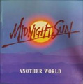 MIDNIGHT SUN / ミッドナイト・サン / アナザー・ワールド