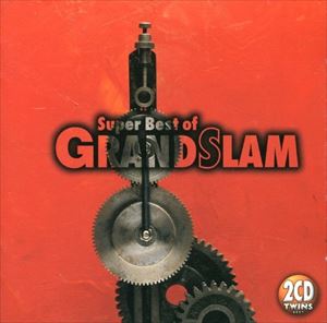 GRAND SLAM / グランド・スラム / SUPER BEST OF GRAND SLAM / スーパー・ベスト・オブ・グランド・スラム