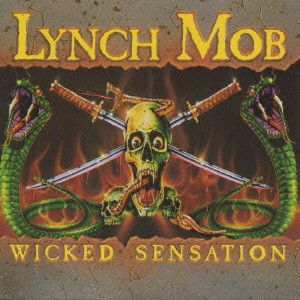 LYNCH MOB / リンチ・モブ / ウィキッド・センセーション