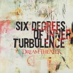 DREAM THEATER / ドリーム・シアター / SIX DEGREES OF INNER TURBULENCE / シックス・ディグリーズ・オブ・インナー・タービュランス